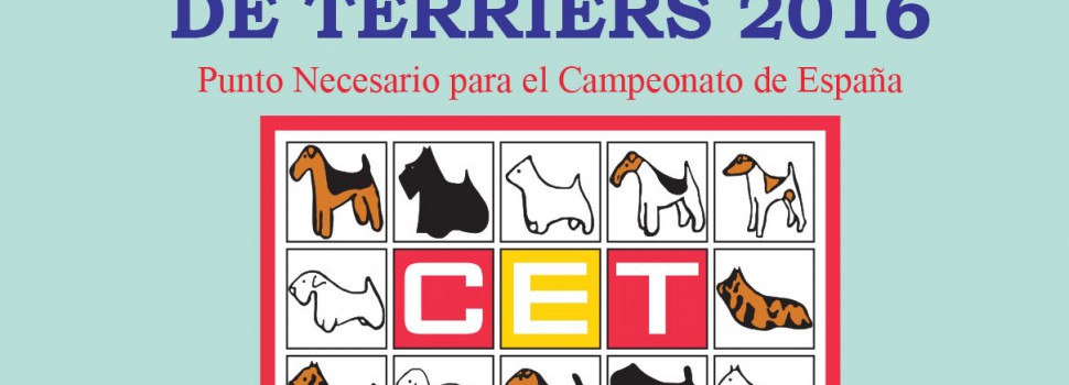XXXVII Exposición monográfica del Club Español Terriers 2016 en Fimascota
