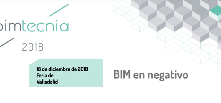 El próximo 18 de diciembre la Feria de Valladolid acogerá una nueva edición de BIMTECNIA