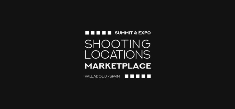 Nueva edición de Shooting Locations Marketplace, el evento para localizadores y destinos de rodaje en Valladolid