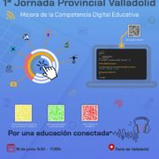El 16 de junio se celebra en Feria de Valladolid la I Jornada Provincial para la Mejora de la Competencia Digital Educativa