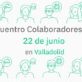El miércoles 22 de junio tendrá lugar en Feria de Valladolid el segundo Encuentro de Colaboradores de Atlas Tecnológico
