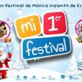 Feria de Valladolid acoge Mi Primer Festival los próximos 18 y 19 de diciembre.
