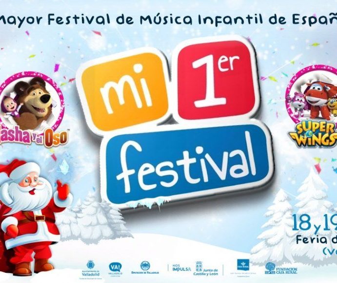 Feria de Valladolid acoge Mi Primer Festival los próximos 18 y 19 de diciembre