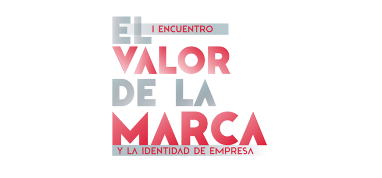 El I Encuentro «El valor de la marca y la identidad de empresa» se celebrará el 26 de febrero en Feria de Valladolid