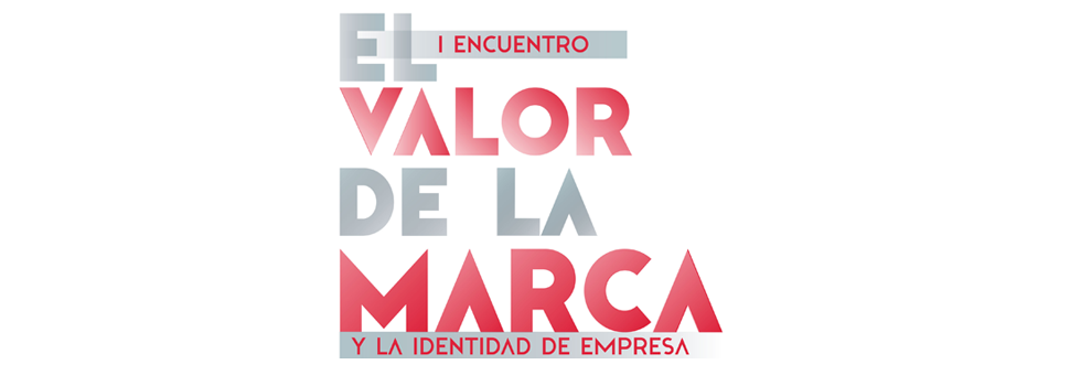 El I Encuentro «El valor de la marca y la identidad de empresa» se celebrará el 26 de febrero en Feria de Valladolid