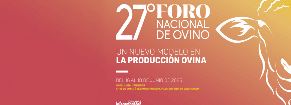 Feria de Valladolid acoge el Foro Nacional de Ovino en 2025